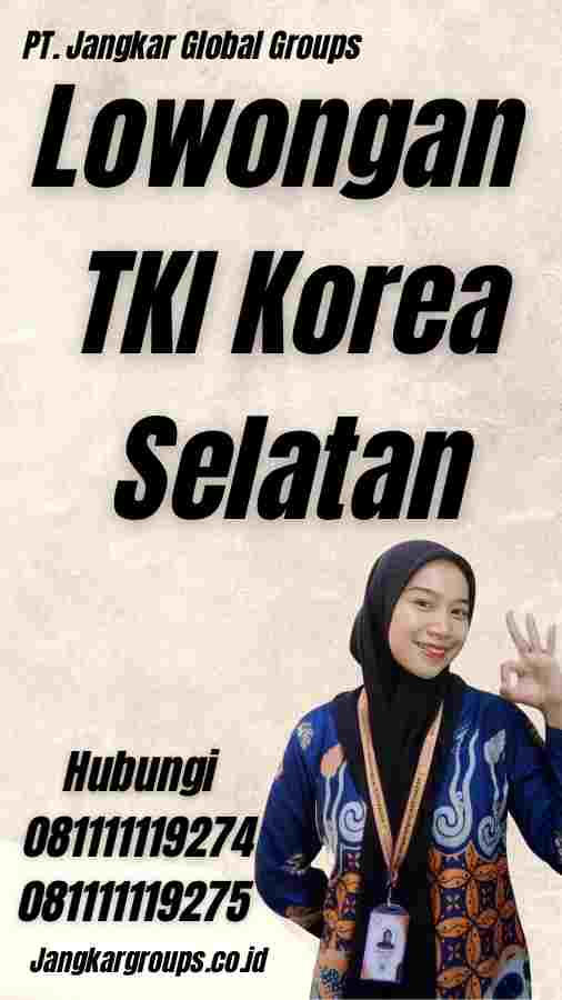 Lowongan TKI Korea Selatan