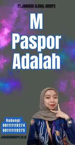 M Paspor Adalah