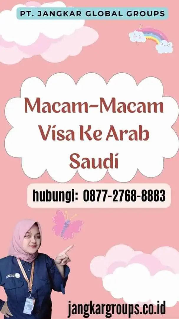 Macam-Macam Visa Ke Arab Saudi