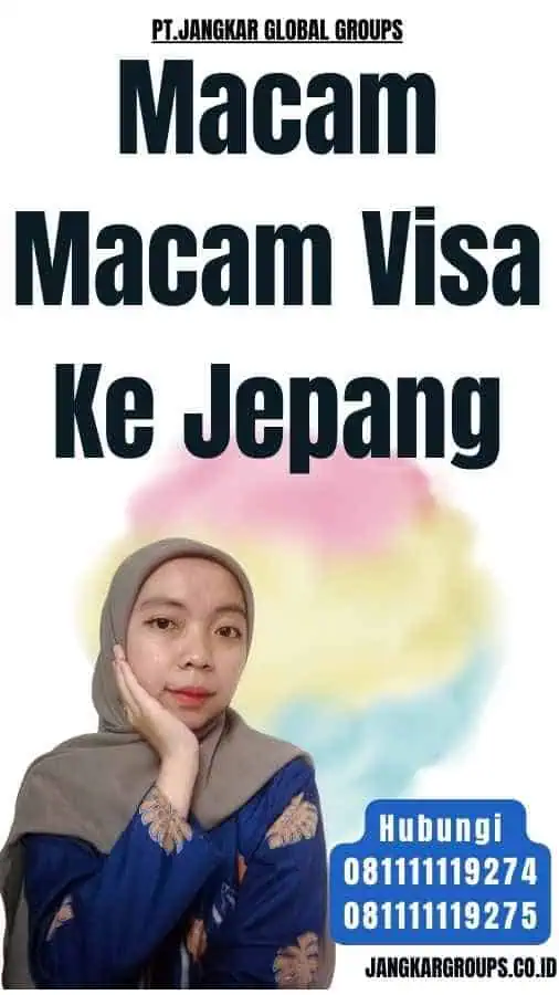 Macam Macam Visa Ke Jepang