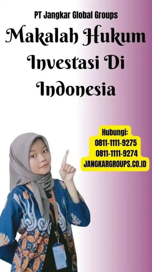 Makalah Hukum Investasi Di Indonesia