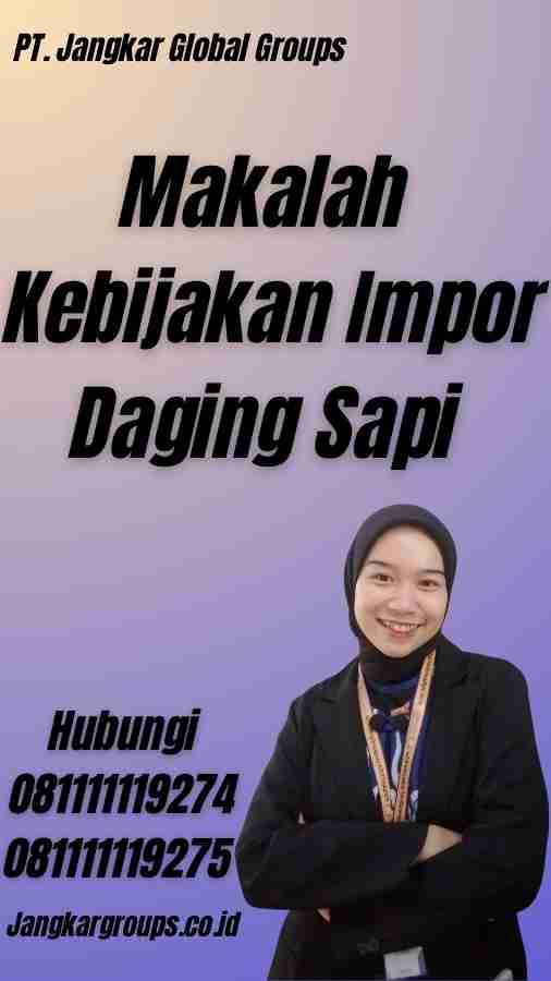 Makalah Kebijakan Impor Daging Sapi