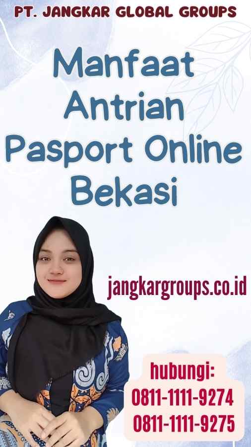 Manfaat Antrian Pasport Online Bekasi