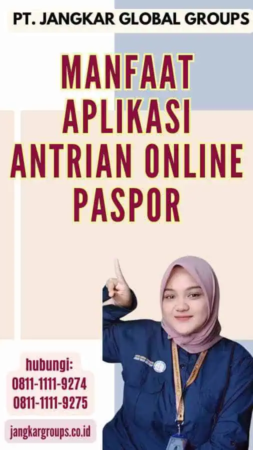 Manfaat Aplikasi Antrian Online Paspor