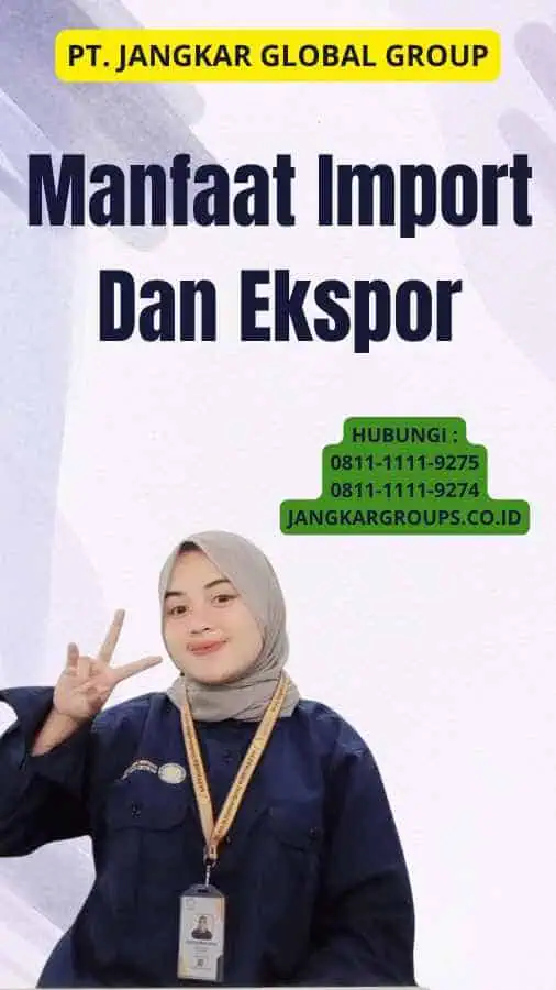 Manfaat Import Dan Ekspor