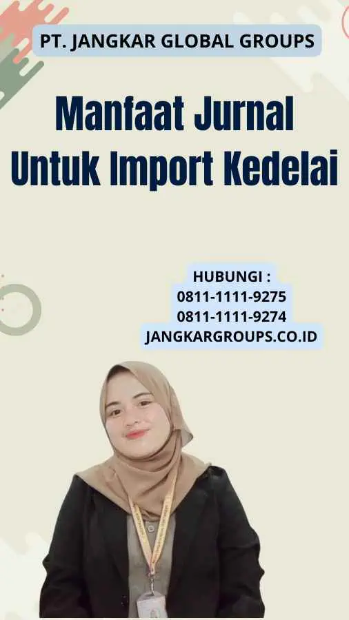 Manfaat Jurnal Untuk Import Kedelai