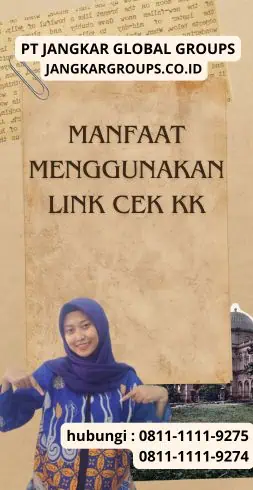 Manfaat Menggunakan Link Cek KK