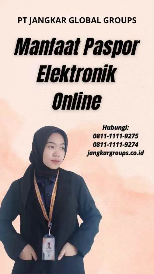 Manfaat Paspor Elektronik Online