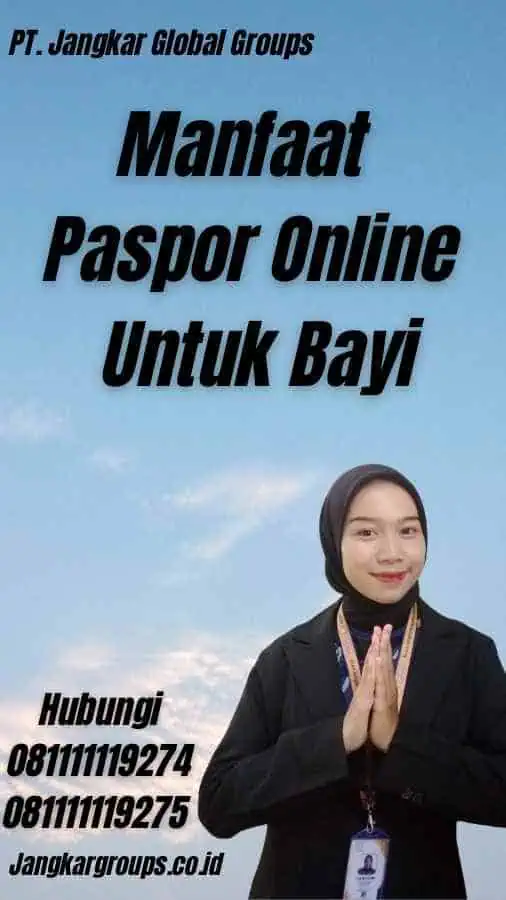 Manfaat Paspor Online Untuk Bayi