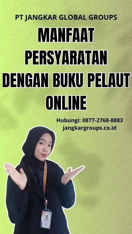 Manfaat Persyaratan Dengan Buku Pelaut Online