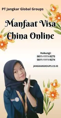 Manfaat Visa China Online