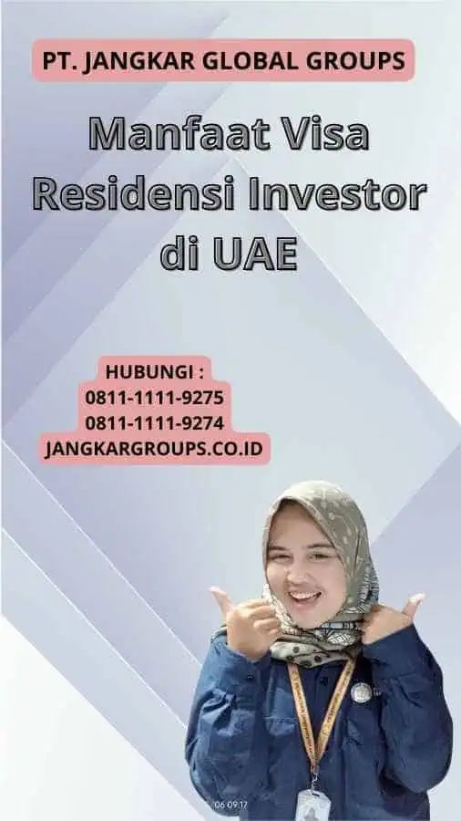 Manfaat Visa Residensi Investor di UAE