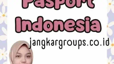 Masa Berlaku E Pasport Indonesia