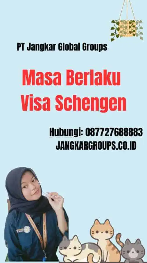 Masa Berlaku Visa Schengen