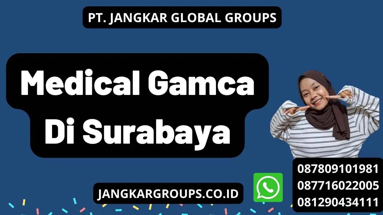 Medical Gamca Di Surabaya