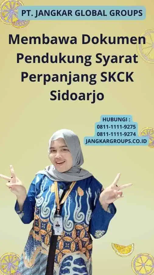 Membawa Dokumen Pendukung Syarat Perpanjang SKCK Sidoarjo