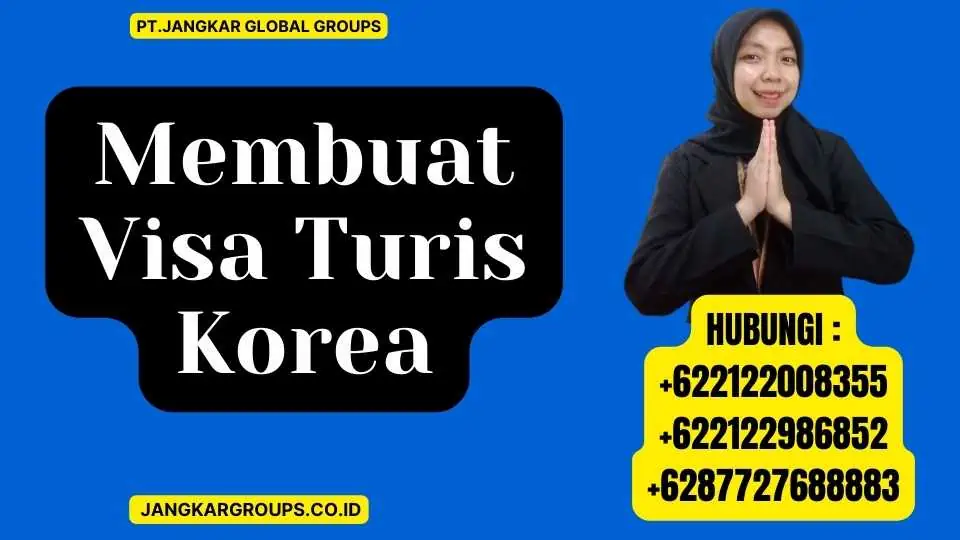 Membuat Visa Turis Korea