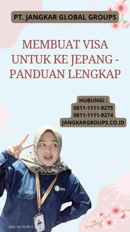 Membuat Visa Untuk Ke Jepang - Panduan Lengkap