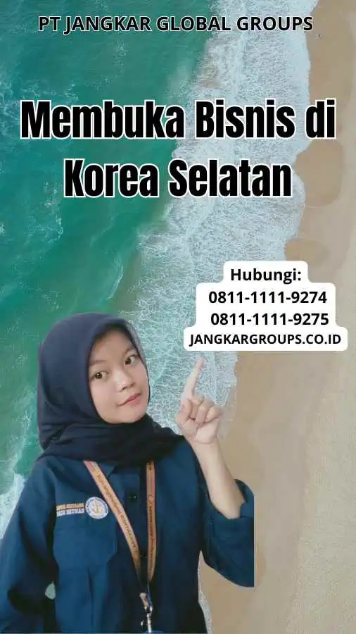 Membuka Bisnis di Pindah Kewarganegaraan ke Korea