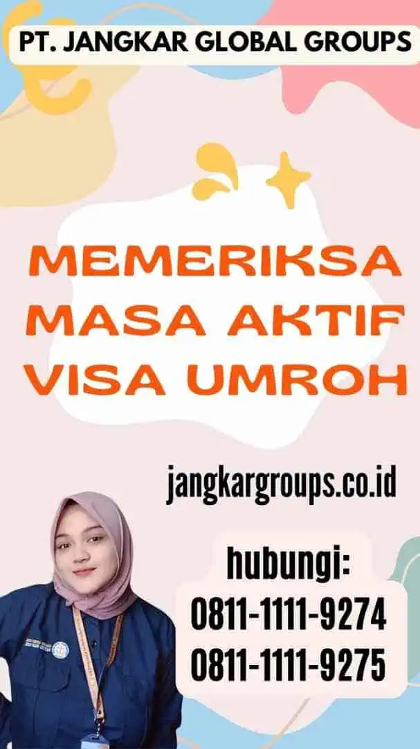 Memeriksa Masa Aktif Visa Umroh