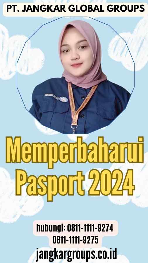 Memperbaharui Pasport 2024