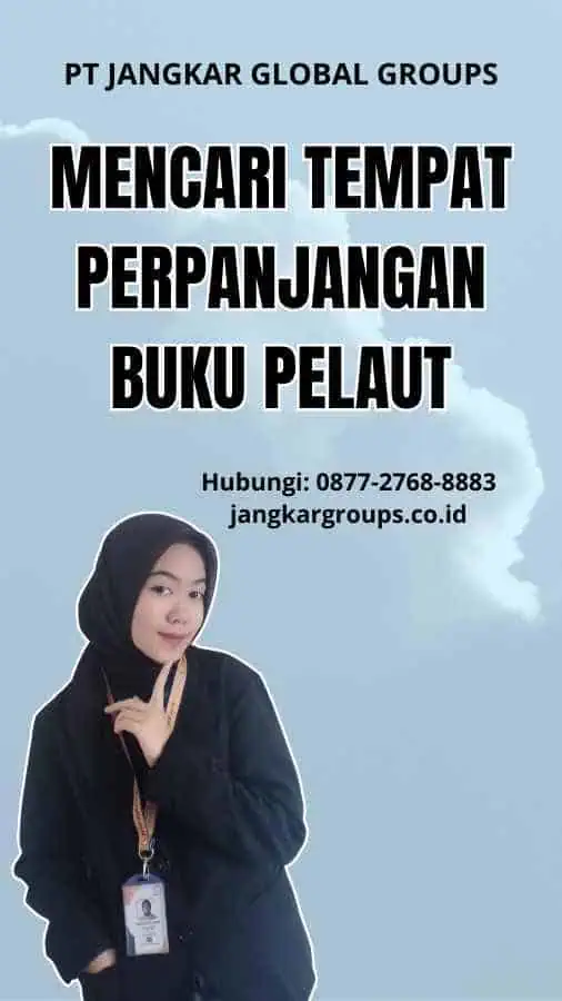 Mencari Tempat Perpanjangan Buku Pelaut