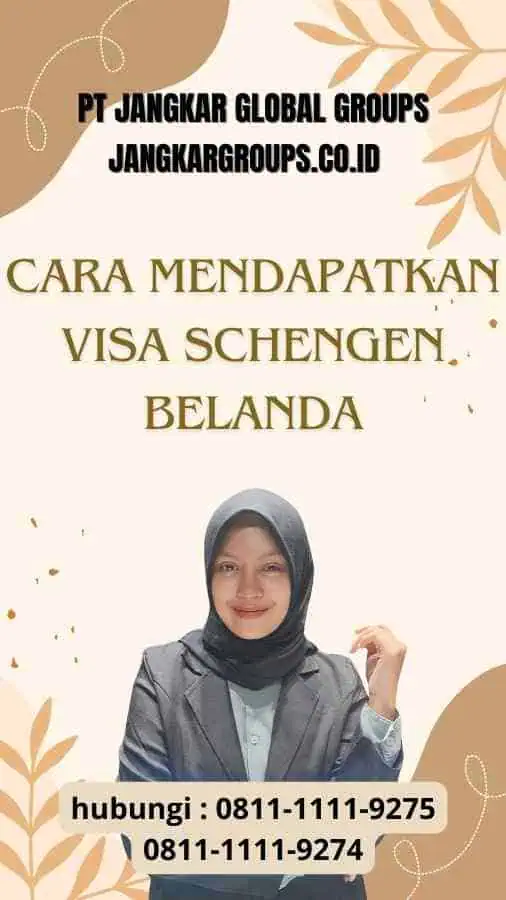 Mendapatkan visa Schengen Belanda