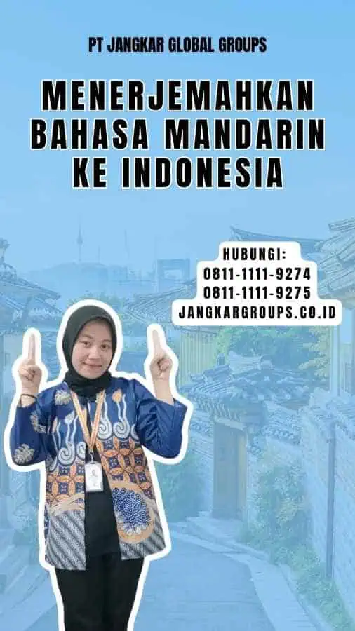 Menerjemahkan Bahasa Mandarin ke Indonesia