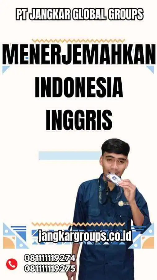 Menerjemahkan Indonesia Inggris