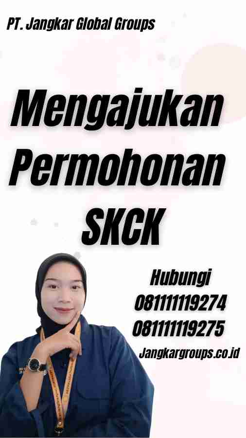 Mengajukan Permohonan SKCK - Mengurus SKCK Di Luar Domisili