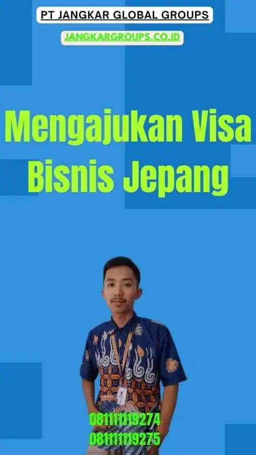 Mengajukan Visa Bisnis Jepang