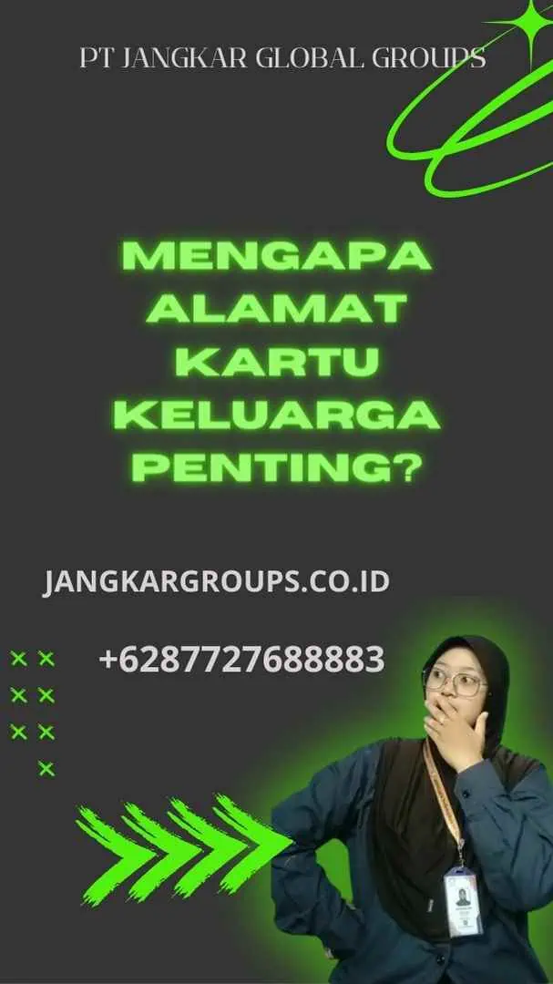 Mengapa Alamat Kartu Keluarga Penting?