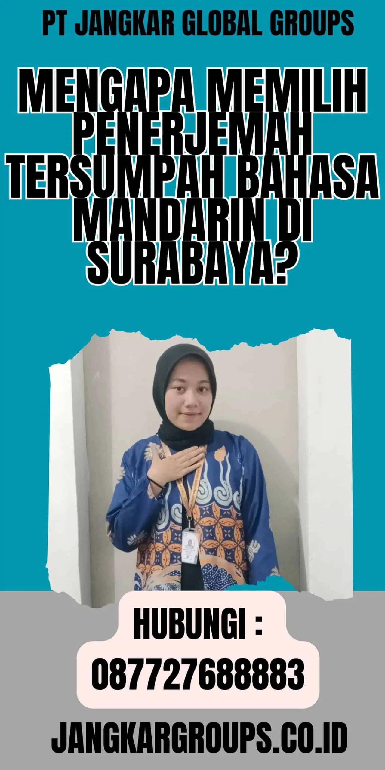 Mengapa Memilih Penerjemah Tersumpah Bahasa Mandarin Di Surabaya