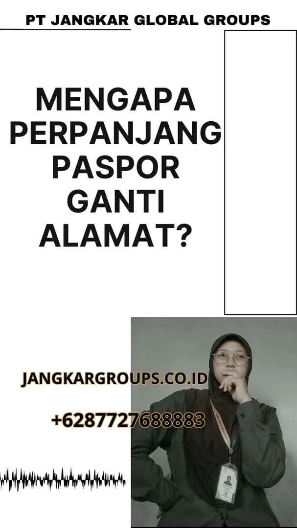 Mengapa Perpanjang Paspor Ganti Alamat?