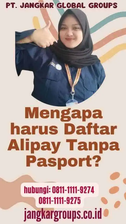 Mengapa harus Daftar Alipay Tanpa Pasport