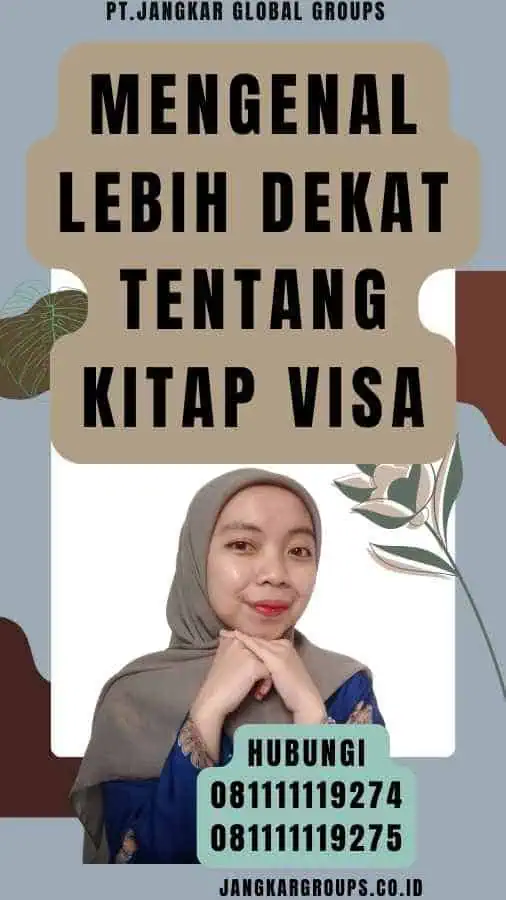 Mengenal Lebih Dekat Tentang Kitap Visa