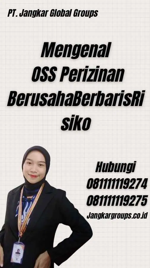 Mengenal OSS Perizinan BerusahaBerbarisRisiko