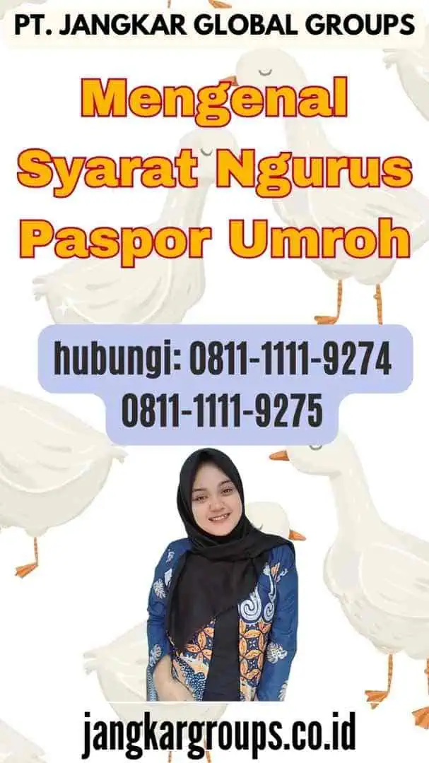 Mengenal Syarat Ngurus Paspor Umroh