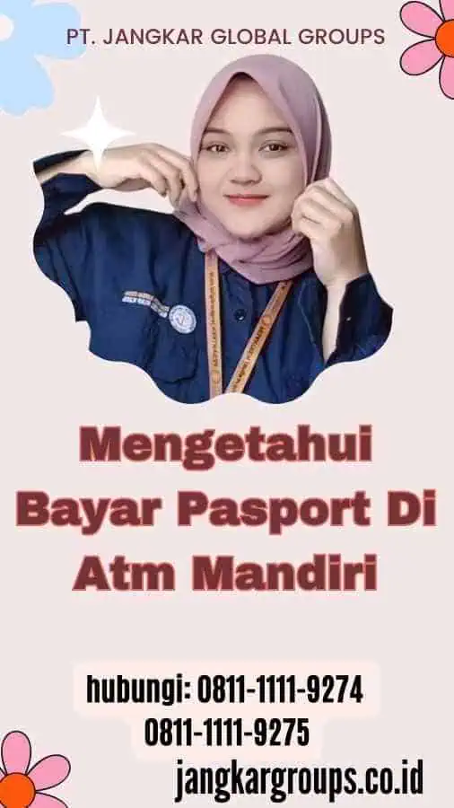 Mengetahui Bayar Pasport Di Atm Mandiri