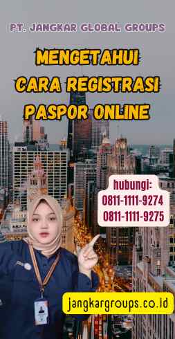 Mengetahui Cara Registrasi Paspor Online