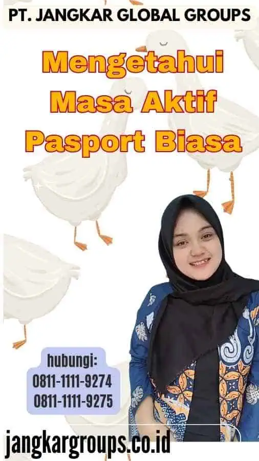 Mengetahui Masa Aktif Pasport Biasa