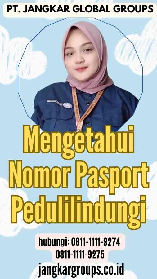 Mengetahui Nomor Pasport Pedulilindungi