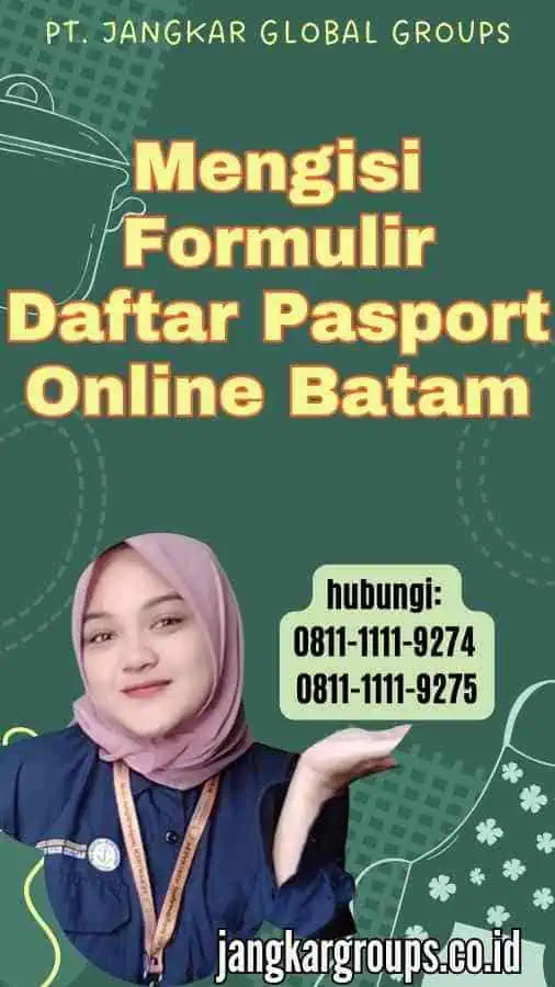 Mengisi Formulir Daftar Pasport Online Batam