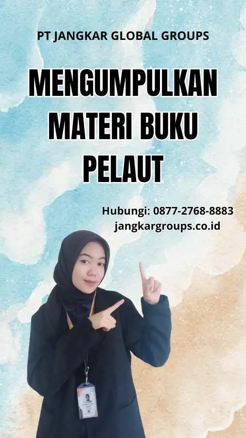 Mengumpulkan Materi Buku Pelaut