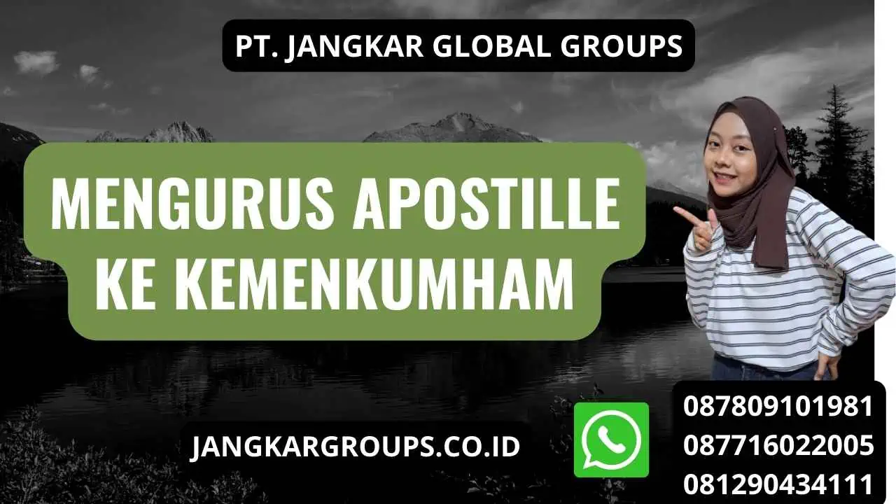 Mengurus Apostille Ke Kemenkumham