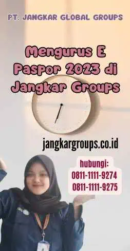 Mengurus E Paspor 2023 di Jangkar Groups