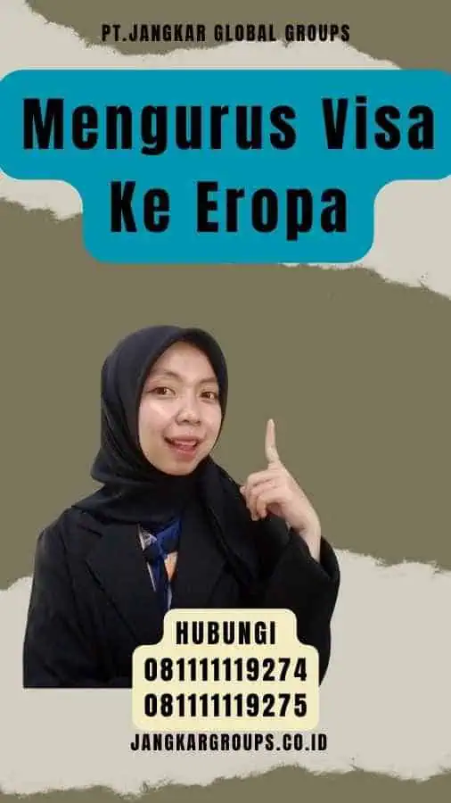 Mengurus Visa Ke Eropa