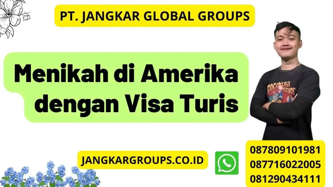 Menikah di Amerika dengan Visa Turis