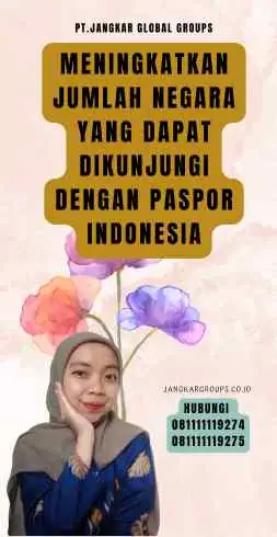 Meningkatkan Jumlah Negara yang Dapat Dikunjungi dengan Paspor Indonesia