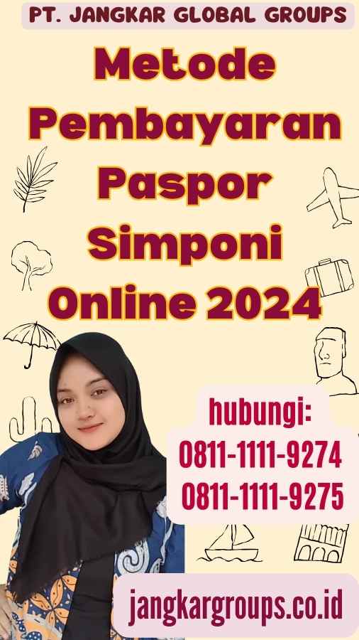 Metode Pembayaran Paspor Simponi Online 2024